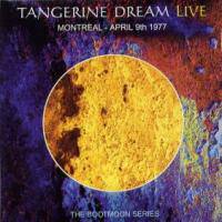 Tangerine Dream : Montreal 1977